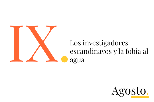 IX. Los investigadores escandinavos y la fobia al agua